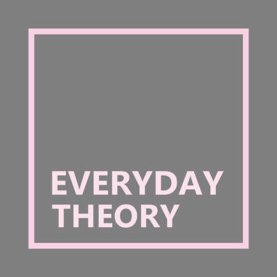 Everyday Theory
